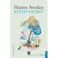 Hazine Avcıları - Edith Nesbit - Dorlion Yayınları