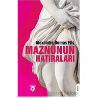 Maznunun Hatıraları - Alexandre Dumas Fils - Dorlion Yayınları