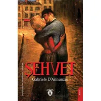 Şehvet - Gabriele DAnnunzio - Dorlion Yayınları