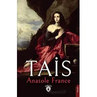 Tais - Anatole France - Dorlion Yayınları