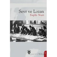 Sevr ve Lozan - Suphi Nuri - Dorlion Yayınları