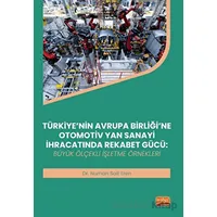 Türkiye’nin Avrupa Birliği’ne Otomotiv Yan Sanayi İhracatında Rekabet Gücü