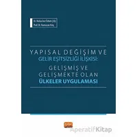 Yapısal Değişim ve Gelir Eşitsizliği İlişkisi - Ramazan Kılıç - Nobel Bilimsel Eserler