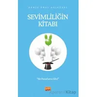 Sevimliliğin Kitabı - Bir Pazarlama Sihri - Deniz Ünal Adıgüzel - Nobel Bilimsel Eserler