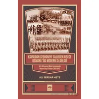 Kavaldan Şeşhaneye Gülleden Fişeğe Osmanlıda Modern Silahlar - Ali Serdar Mete - Ötüken Neşriyat