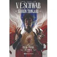 Sihrin Tonları Çelik Prens: Asi Ordusu - V. E. Schwab - Epsilon Yayınevi