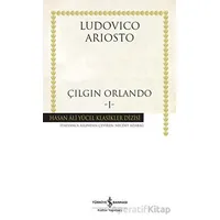 Çılgın Orlando - Ludovico Ariosto - İş Bankası Kültür Yayınları