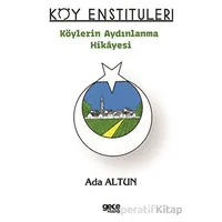 Köy Enstitüleri - Ada Altun - Gece Kitaplığı