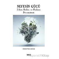 Nefesin Gücü - Mantra Deva - Gece Kitaplığı
