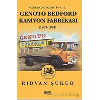 Genoto Bedford Kamyon Fabrikası (1963-1994) - Rıdvan Şükür - Gece Kitaplığı