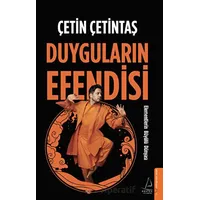 Duyguların Efendisi - Çetin Çetintaş - Destek Yayınları