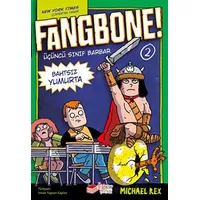 Fangbone! 2 - Bahtsız Yumurta - Michael Rex - The Kitap