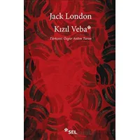 Kızıl Veba - Jack London - Sel Yayıncılık
