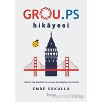 Grou.Ps Hikayesi - Emre Sokullu - İkinci Adam Yayınları