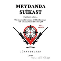 Meydanda Suikast - Güray Belhan - İkinci Adam Yayınları