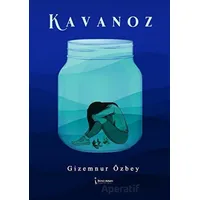 Kavanoz - Gizemnur Özbey - İkinci Adam Yayınları