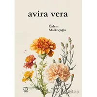 Avira Vera - Özlem Malkoçoğlu - Luna Yayınları
