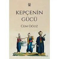 Kepçenin Gücü - Cem Oğuz - Luna Yayınları