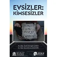 Evsizler: Kimsesizler - Elvan Atamtürk - Scala Yayıncılık