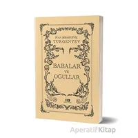 Babalar ve Oğullar - İvan Sergeyeviç Turgenyev - Mirhan Kitap