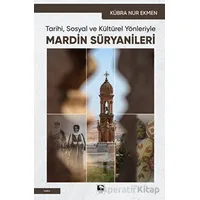 Mardin Süryanileri - Kübra Nur Ekmen - Çınaraltı Yayınları