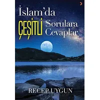İslam’da Çeşitli Sorulara Çeşitli Cevaplar - Recep Uygun - Cinius Yayınları