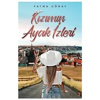Kızımın Ayak İzleri - Fatma Gönay - Cinius Yayınları