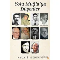 Yolu Muğlaya Düşenler - Necati Yıldırım - Cinius Yayınları
