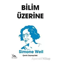 Bilim Üzerine - Simone Weil - Sarmal Kitabevi