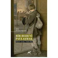 Bir Bedeni Paylaşmak - Kazım Tolga Gürel - Paradigma Akademi Yayınları