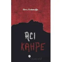 Acı Kahpe - Ebru Erdemoğlu - Herdem Kitap