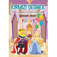Kırmızı Değnek - Gamze Akay - Ateş Yayınları