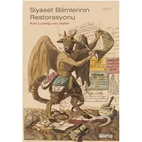 Siyaset Bilimlerinin Restorasyonu - Karl Ludwig von Haller - Liberus Yayınları
