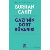 Gazi’nin Dört Süvarisi - Burhan Cahit - Toplumsal Kitap