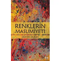 Renklerin Masumiyeti - Muhsin Duran - Akıl Fikir Yayınları