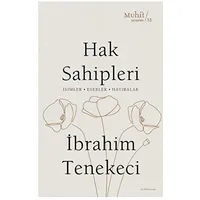 Hak Sahipleri -İbrahim Tenekeci - Muhit Kitap