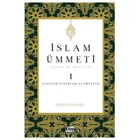 İslam Ümmeti 1 (İbrahim Milleti) Esaslar- Sınırlar-Alametler