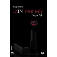 İzin Var mı? - Gerçek Aşk - Bilge Sinan - Vaveyla Yayıncılık