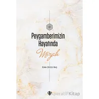 Peygamberimizin Hayatında Mizah - Esra Düzce Baş - Türkiye Diyanet Vakfı Yayınları