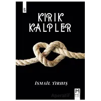Kırık Kalpler - İsmail Tırhış - Memento Mori