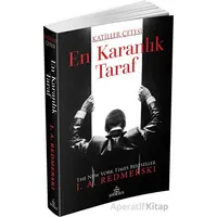 En Karanlık Taraf - Katiller Çetesi - J. A. Redmerski - Ephesus Yayınları