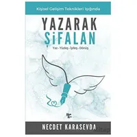 Yaz - Yüzleş - İyileş - Dönüş - Yazarak Şifalan - Necdet Karasevda - Halk Kitabevi