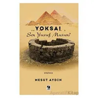 Yoksa! Sen Yusuf Musun? - Mesut Aydın - Çıra Yayınları