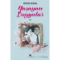 Yaşayan Duygular - Niyazi Aynal - Günce Yayınları
