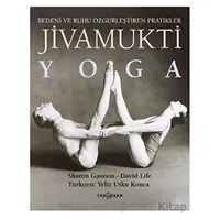 Jivamukti Yoga - Sharon Gannon - Yeni İnsan Yayınevi