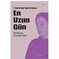 En Uzun Gün - Zeynep Eşin - Ayrıkotu Yayınları