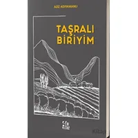 Taşralı Biriyim - Aziz Adıyamanlı - 40 Kitap