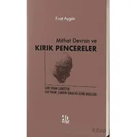 Mithat Devran ve Kırık Pencereler - Fıırat Aygün - 40 Kitap