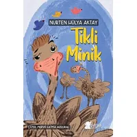 Tikli Minik - Nurten Hülya Aktay - Parya Kitap