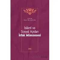 İslami ve Sosyal Açıdan İnfak Müessesesi - Adil Şen - Kitabe Yayınları